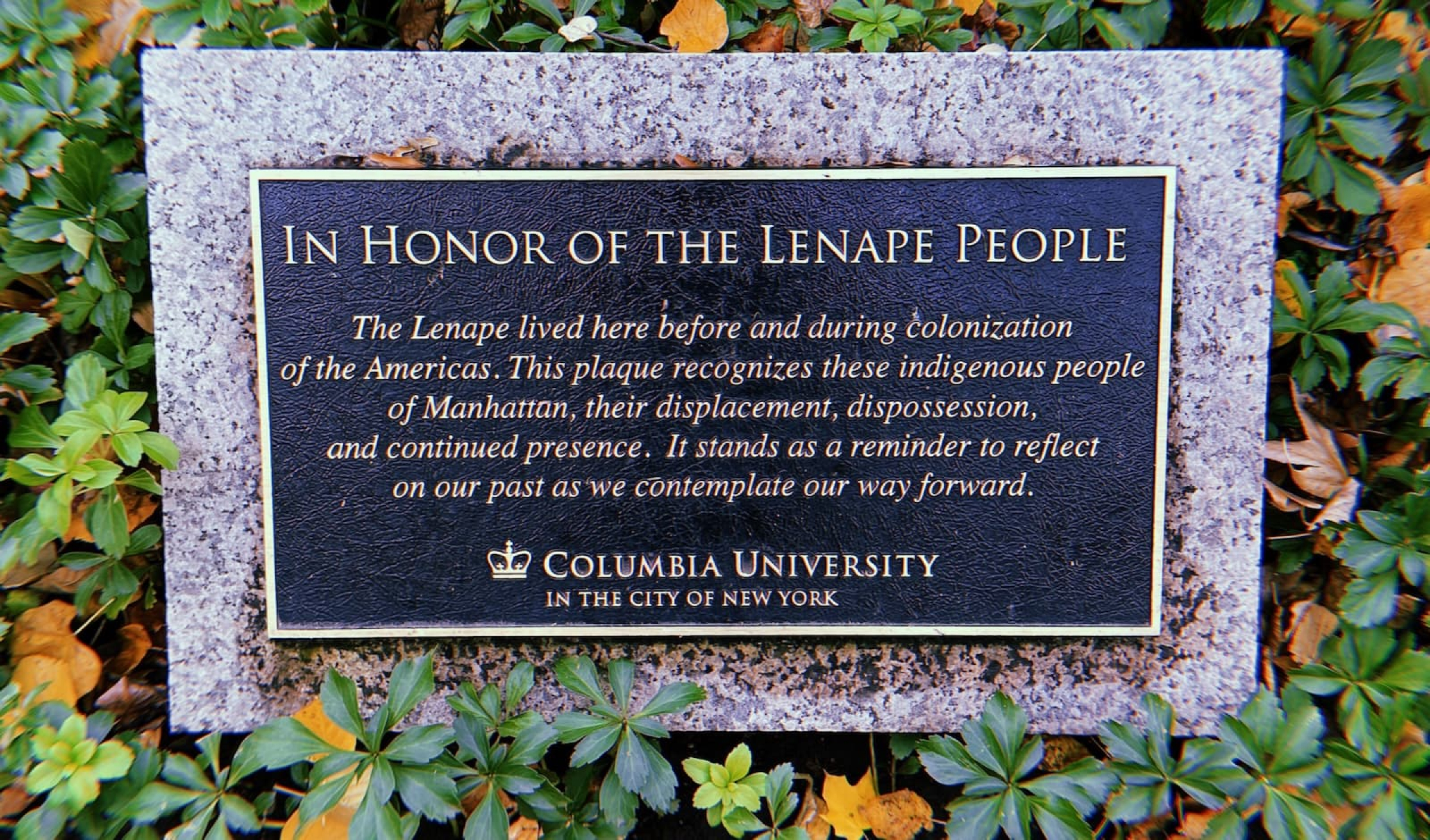 a plaque which reads "In Honor of the Lenape People"